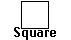 Square